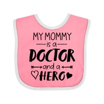 Inktastic My Mommy is a Doctor and a Hero Boys or Girls Baby Bib
