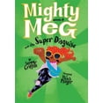 thumbnail image 1 of Pre-Owned Mighty Meg 4: Mighty Meg and the Super Disguise (Paperback) 1499808496 9781499808490, 1 of 1