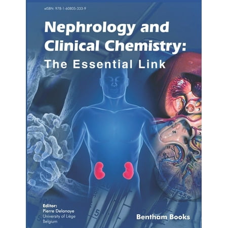 Nephrology and Clinical Chemistry: The Essential Link (Paperback)
