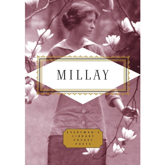 Pre-Owned Millay: Poems: Edited by Diana Secker Tesdell (Hardcover) 0307592669 9780307592668