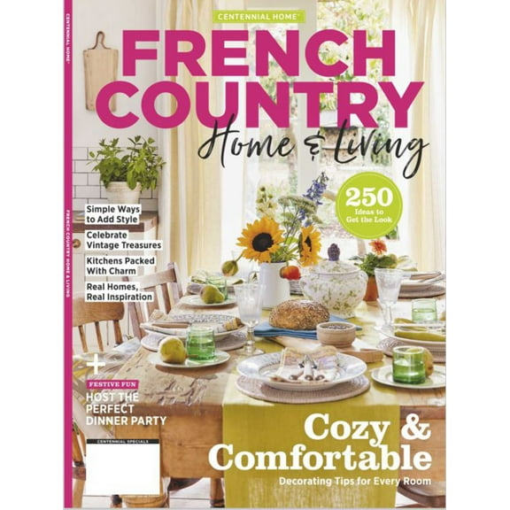 French Country - Home Living: Cozy Comfortable Decorating Tips, 250 Ideas To "Get The Look"