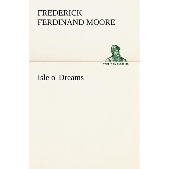 Isle O' Dreams (Paperback)