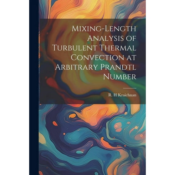 Mixing-length Analysis of Turbulent Thermal Convection at Arbitrary Prandtl Number