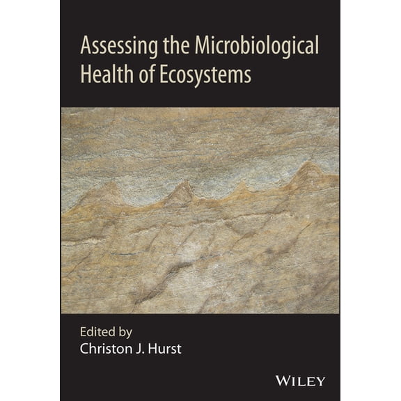Assessing the Microbiological Health of Ecosystems (Hardcover)