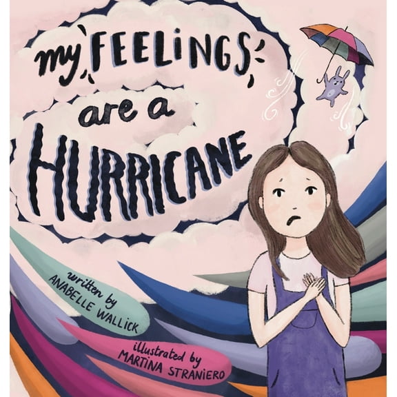 My Feelings Are A Hurricane, (Hardcover)