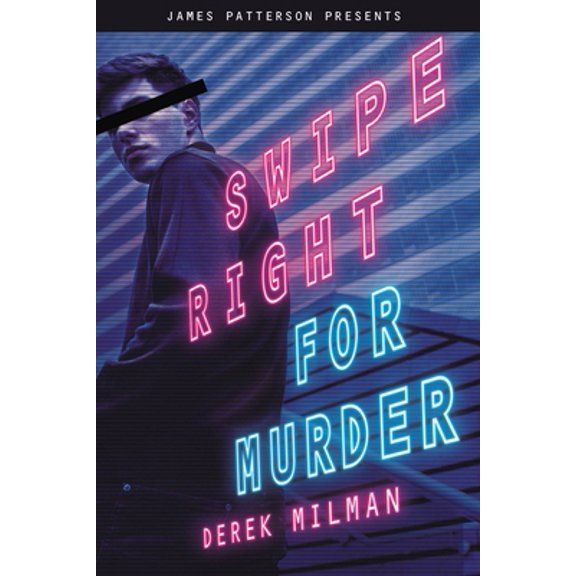 Pre-Owned Swipe Right for Murder (Paperback) 0316451029 9780316451024