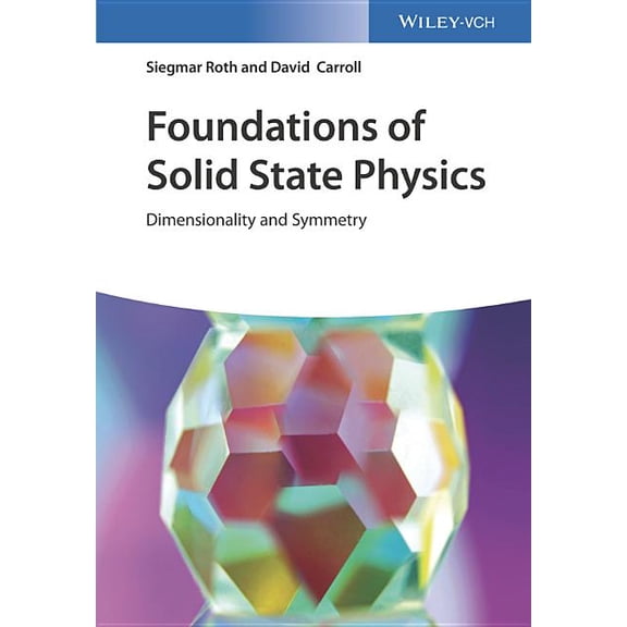 Foundations of Solid State Physics, (Hardcover)