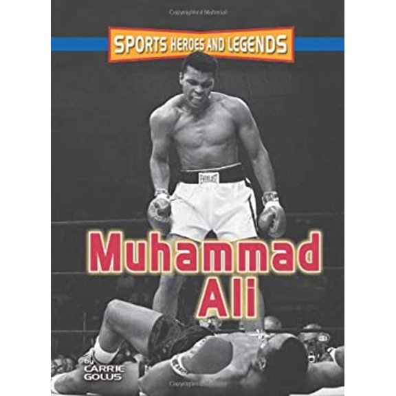 Pre-Owned Muhammad Ali (Sports Heroes And Legends) (Unknown) 0822559609 9780822559603