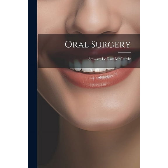Oral Surgery (Paperback)