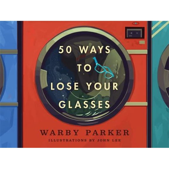 Pre-Owned 50 Ways to Lose Your Glasses (Hardcover) 0316344842 9780316344845