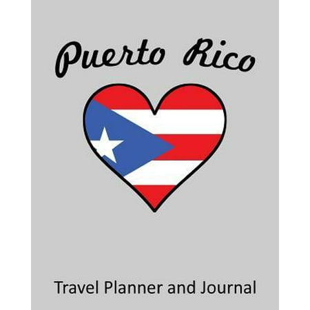 Puerto Rico : Vacation Travel Planner and Journal (8 x