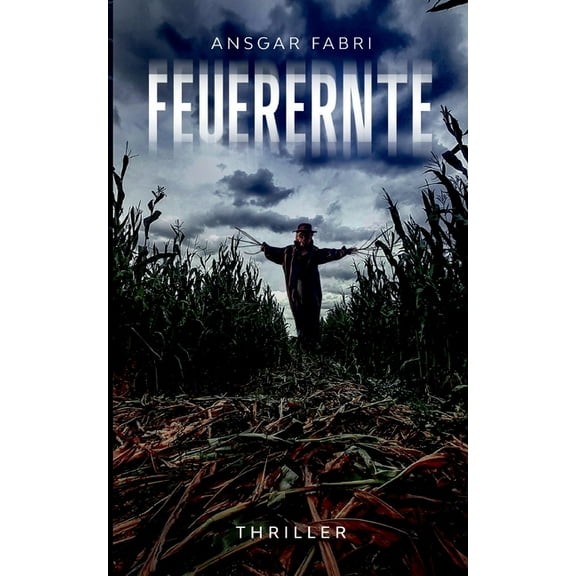 Feuerernte, (Paperback)