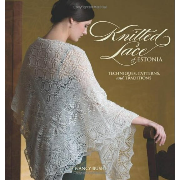 Pre-Owned Knitted Lace of Estonia (Paperback) 1596680539 9781596680531