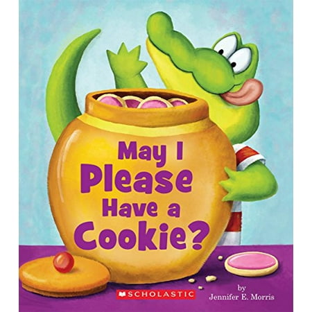 Pre-Owned May I Please Have a Cookie? (Board book) 0545815029 9780545815024