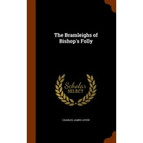 The Bramleighs of Bishop's Folly (Hardcover)
