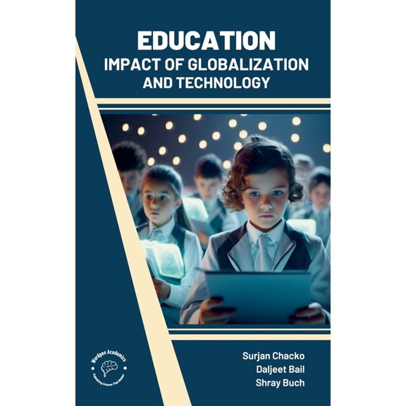Education: Impact of Globalization and Technology, (Hardcover)