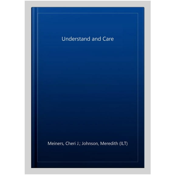 Pre-Owned Understand and Care (Paperback) 1575421313 9781575421315