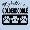 thumbnail image 2 of CafePress - My Brother Is A Goldendoodle Body Suit - Baby Light Bodysuit, Size Newborn - 24 Months, 2 of 4