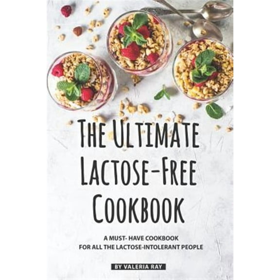 The Ultimate Lactose-Free Cookbook (Paperback)