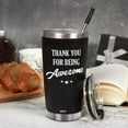 thumbnail image 3 of Thank You for Being Awesome Tumbler Gift Set - Birthday, Christmas, Appreciation Inspirational Gifts for Women, Men, Coworkers - 20oz Stainless Steel Insulated Coffee Travel Mug, 3 of 4