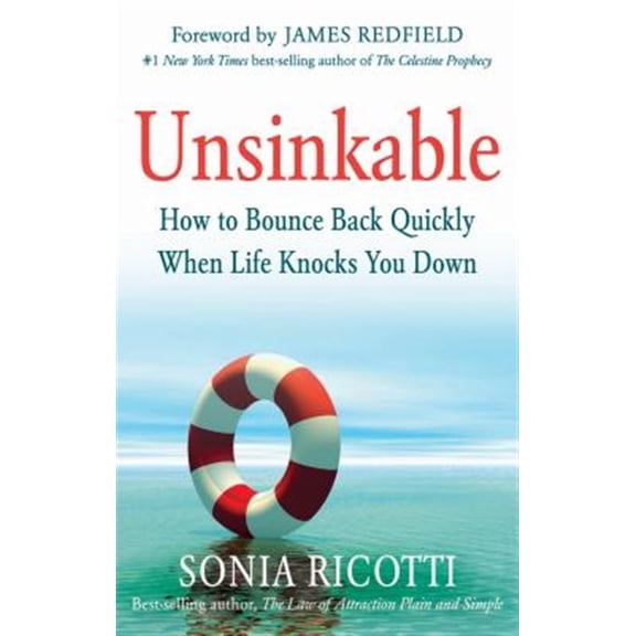 Pre-Owned Unsinkable: How to Bounce Back Quickly When Life Knocks You Down Paperback