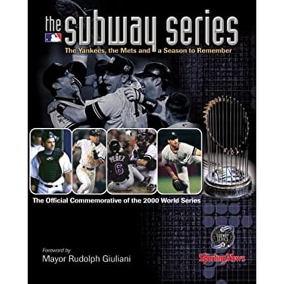 Pre-Owned The Subway Series: The Yankees, the Mets and a Season to Remember by Sporting News (Hardcover)