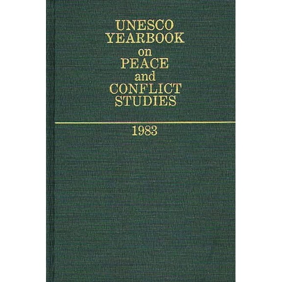UNESCO Yearbook on Peace and Conflict St UNESCO Yearbook on Peace and Conflict Studies, (Hardcover)