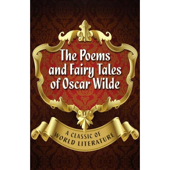 The Poems and Fairy Tales of Oscar Wilde, (Paperback)