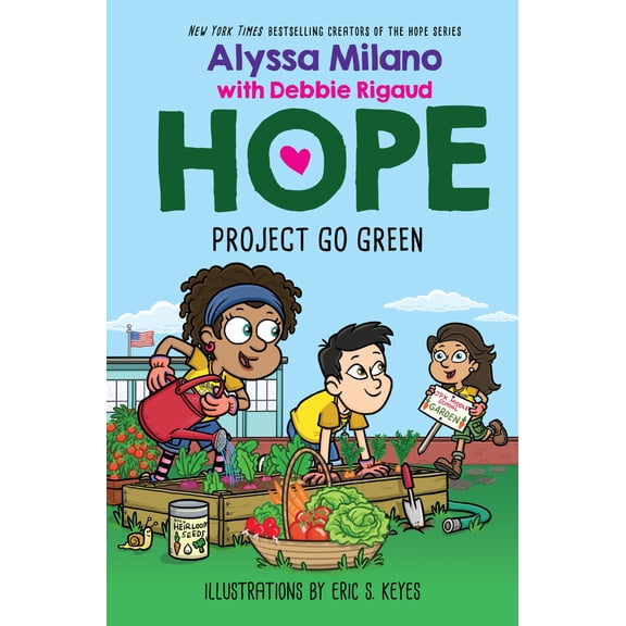 Pre-Owned Project Go Green (Alyssa Milano's Hope #4) (Hardcover) 133832943X 9781338329438