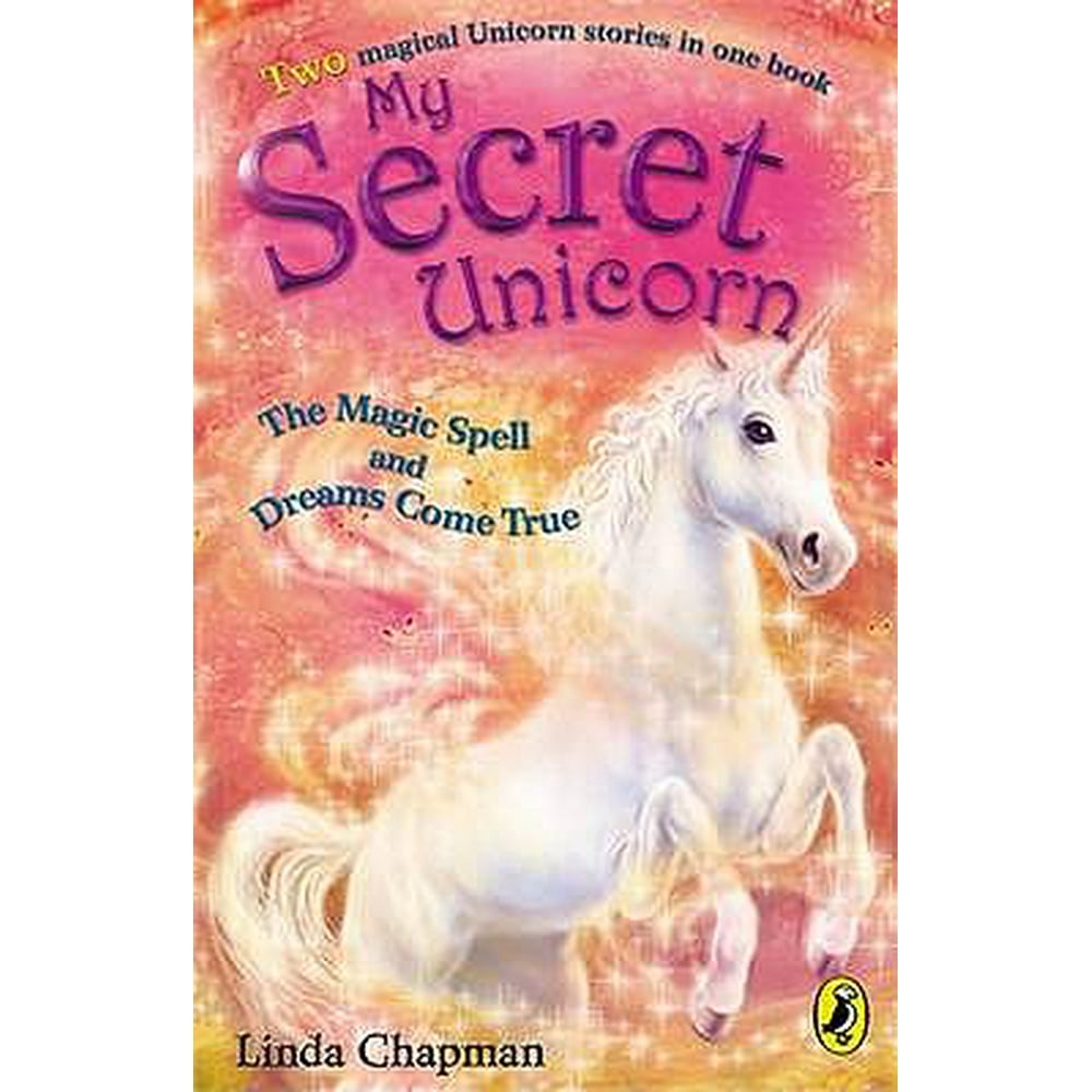 Penguin Books, Limited (UK) My Secret Unicorn (Paperback) The Magic