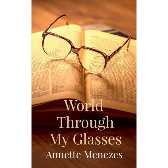 World Through My Glasses, (Paperback)