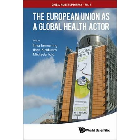 The European Union as a Global Health Actor [Hardcover - Used]