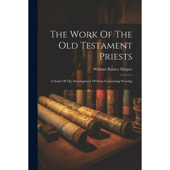 The Work Of The Old Testament Priests (Paperback)