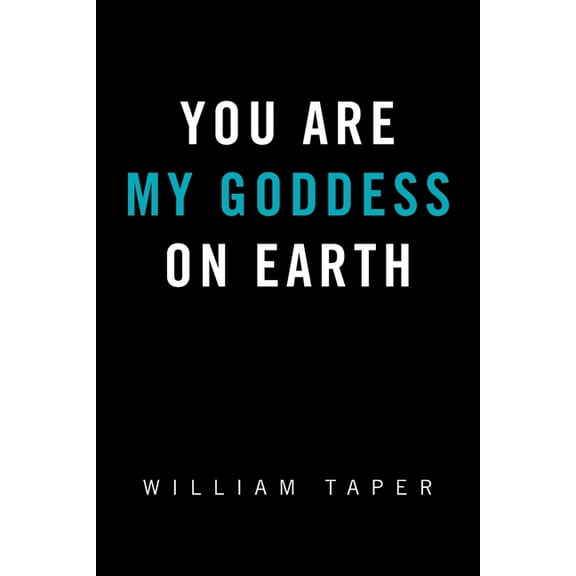 You Are My Goddess On Earth, (Paperback)