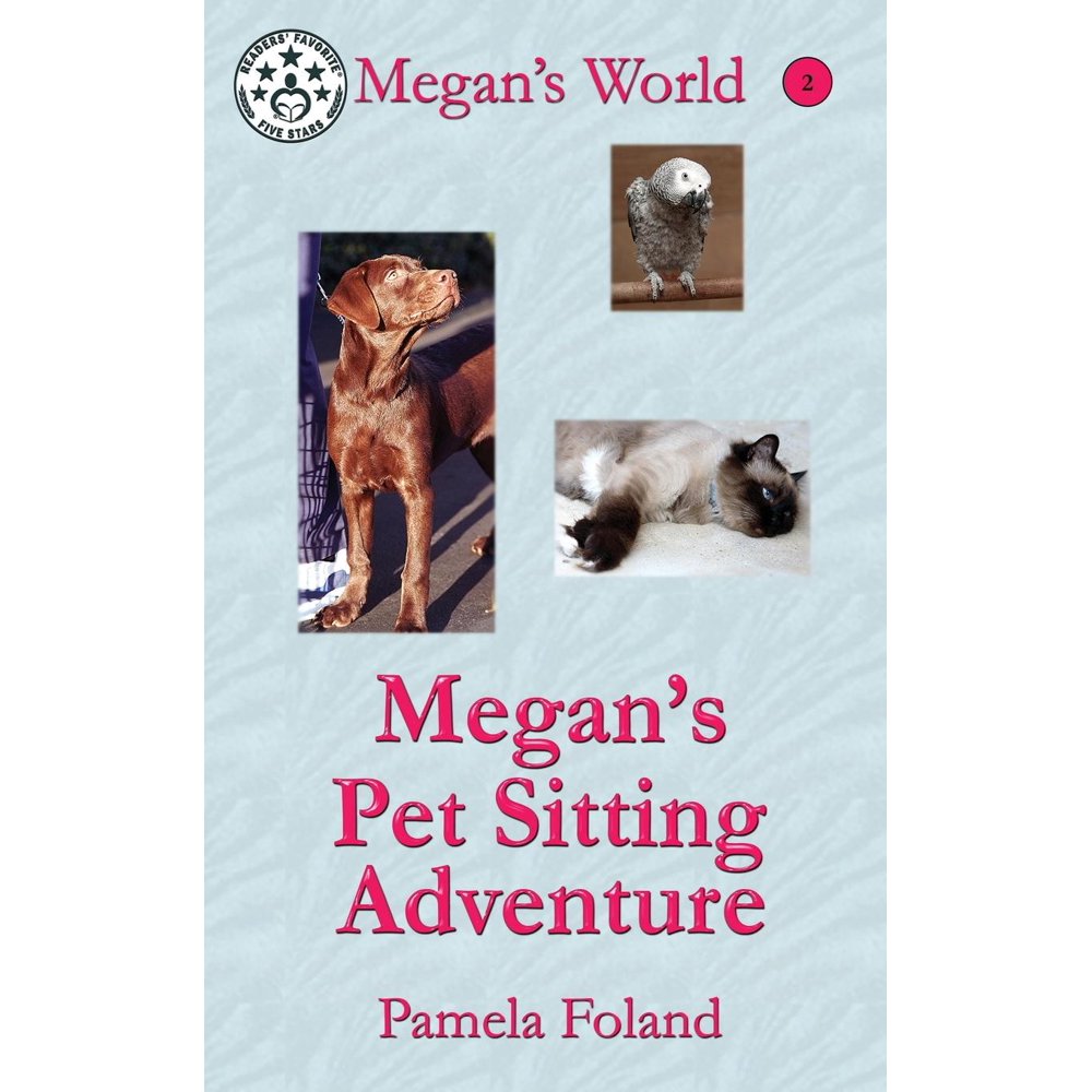 Megan's World Megan's Pet Sitting Adventure (Paperback)