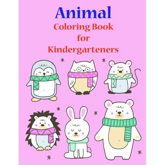 Kids Development: Animal Coloring Book for Kindergarteners : Super Cute Kawaii Coloring Books (Series #10) (Paperback)