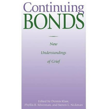Pre-Owned Continuing Bonds: New Understandings of Grief (Death Education, Aging and Health Care) Paperback