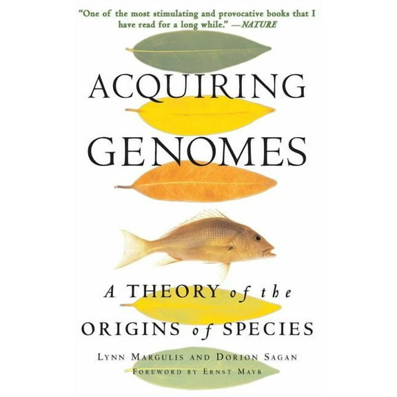 Acquiring Genomes: A Theory of the Origins of Species, (Paperback)