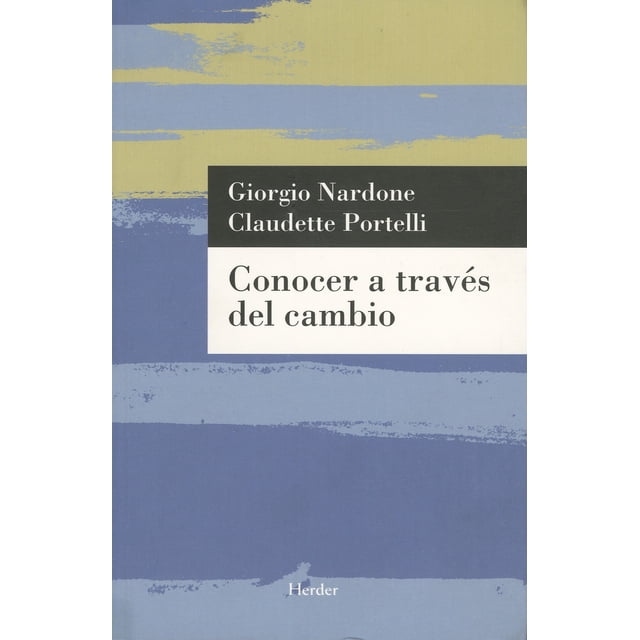 Conocer a Través del Cambio HERDER JORDI BARGALLO CHAVES