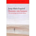 thumbnail image 1 of Humano, más humano. Una antropología de la herida infinita Blanco, 1 of 2