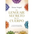 thumbnail image 1 of El lenguaje secreto de tu cuerpo. La guía esencial para la salud y el bienestar, 1 of 2