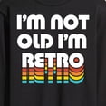thumbnail image 3 of Instant Message - I'm Not Old I'm Retro - Men's Long Sleeve T-Shirt, 3 of 6