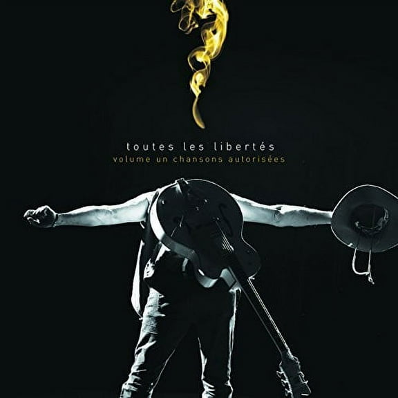Toutes Les Libertes Vol 1 (CD)