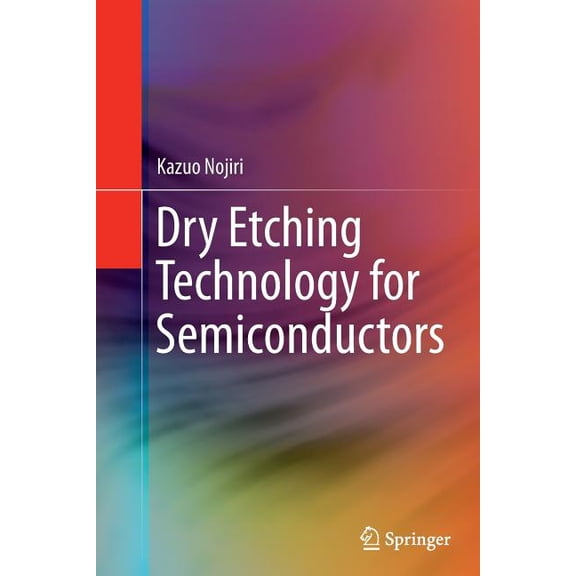 Dry Etching Technology for Semiconductors, (Paperback)