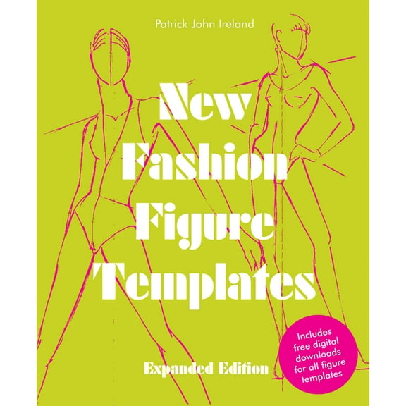 New Fashion Figure Templates - Expanded Edition, (Paperback)