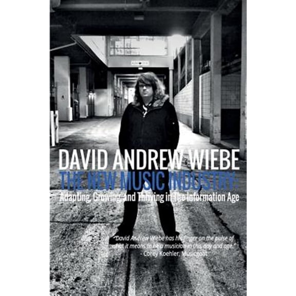Pre-Owned New Music Industry : Adapting, Growing, and Thriving in the Information Age