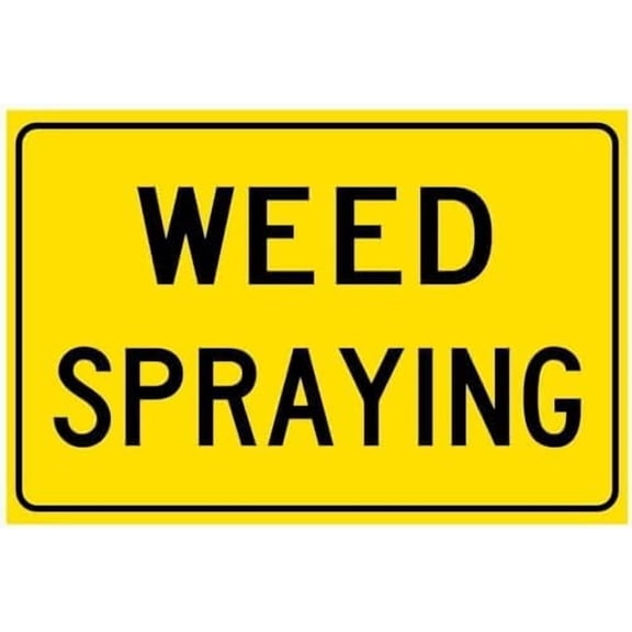 Weed Spraying Sign Warning Metal Tin Sign 12x8 inch for Industrial & Commercial Series