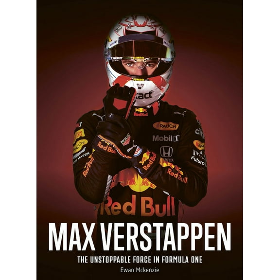 Max Verstappen: The Unstoppable Force in Formula One, (Hardcover)