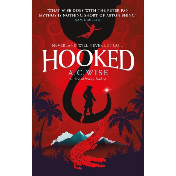 Pre-Owned Hooked: Neverland Will Never Let Go... (Paperback) 1789096839 9781789096835