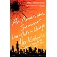thumbnail image 3 of An American Summer: Love and Death in Chicago, 3 of 3